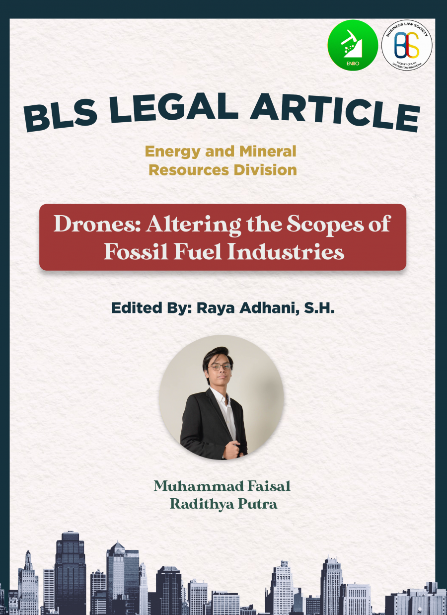 BLS Legal Article Energy and Mineral Resources Division: "Drones: Altering the Scopes of Fossil Fuel Industries"