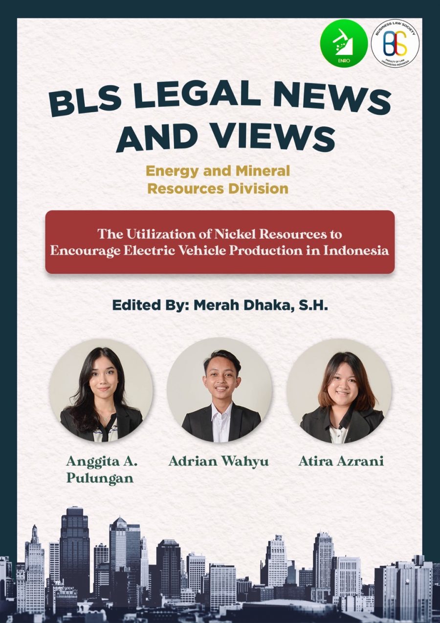 BLS Legal News and Views Energy and Mineral Resources Division: "The Utilization of Nickel Resources to Encourage Electric Vehicle Production in Indonesia"