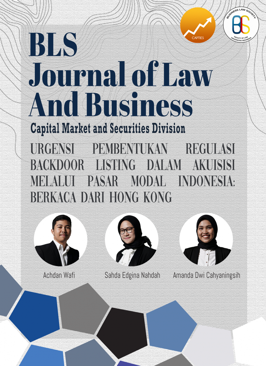BLS Journal of Law and Business: “Urgensi Pembentukan Regulasi Backdoor Listing Dalam Akuisisi Melalui Pasar Modal Indonesia: Berkaca Dari Hongkong”